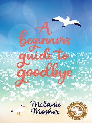 cover image of A Beginner's Guide to Goodbye